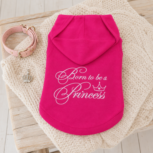 Born To Be A Princess Dog Hooded Sweatshirt