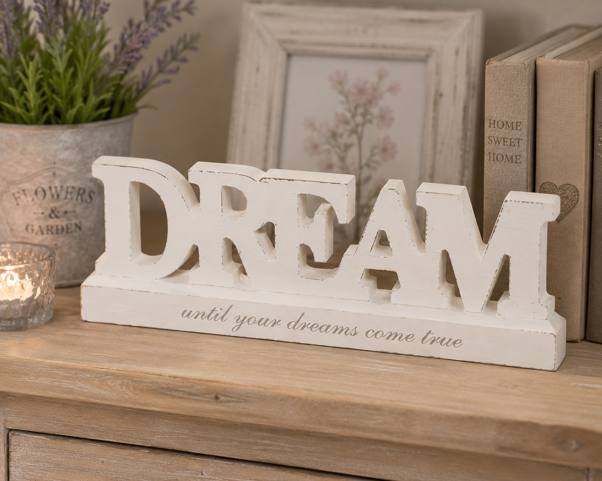Shabby Contemporary Chic Dream Shelf Sitter Sign Plaque