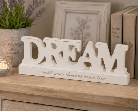Shabby Contemporary Chic Dream Shelf Sitter Sign Plaque